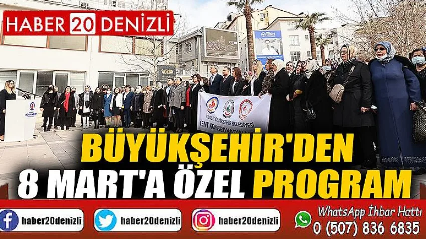 Büyükşehir'den 8 Mart'a özel program