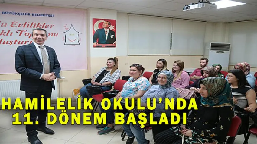 Hamilelik Okulu'nda 11.Dönem Başladı