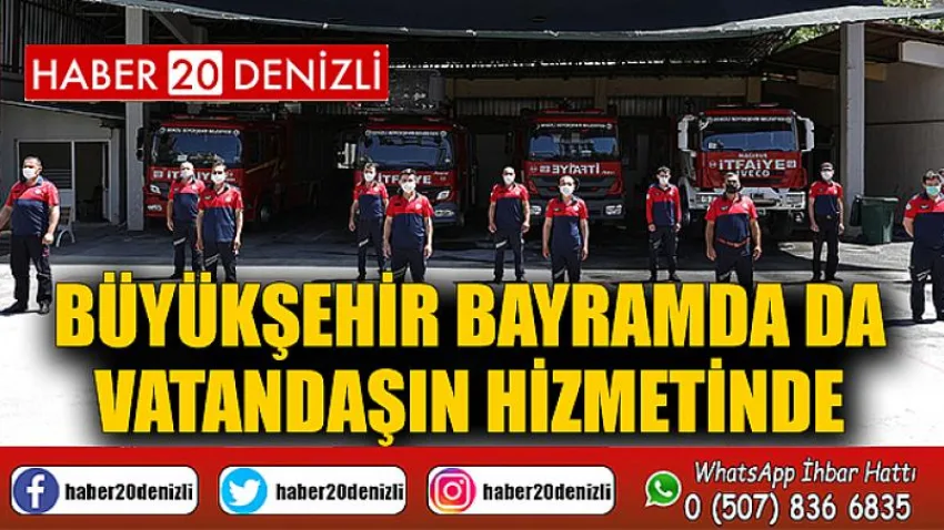 Büyükşehir bayramda da vatandaşın hizmetinde