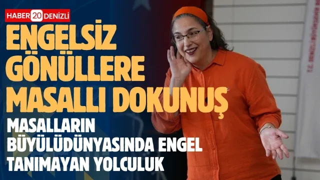 Masalların büyülü dünyasında engel tanımayan yolculuk