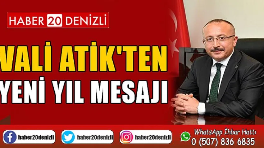 Vali Atik'ten Yeni Yıl Mesajı