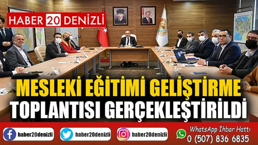 Mesleki Eğitimi Geliştirme Toplantısı Gerçekleştirildi