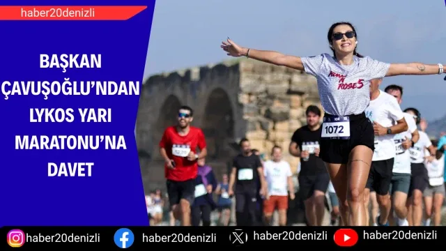 Başkan Çavuşoğlu’ndan Lykos Yarı Maratonu’na davet