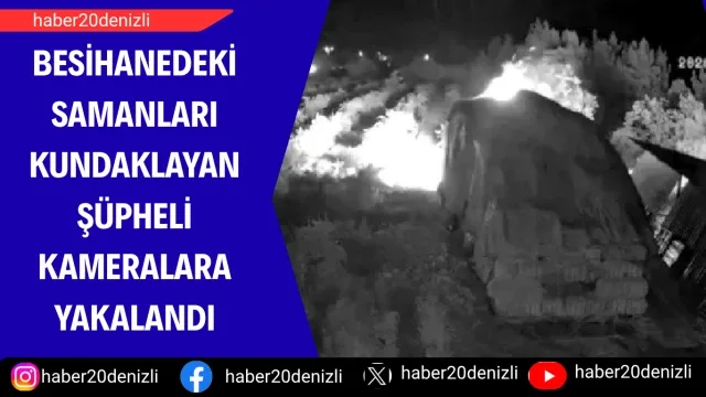 Besihanedeki samanları kundaklayan şüpheli kameralara yakalandı