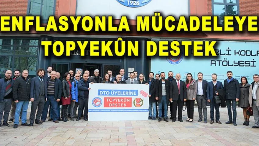 Enflasyonla Mücadeleye Topyekûn Destek