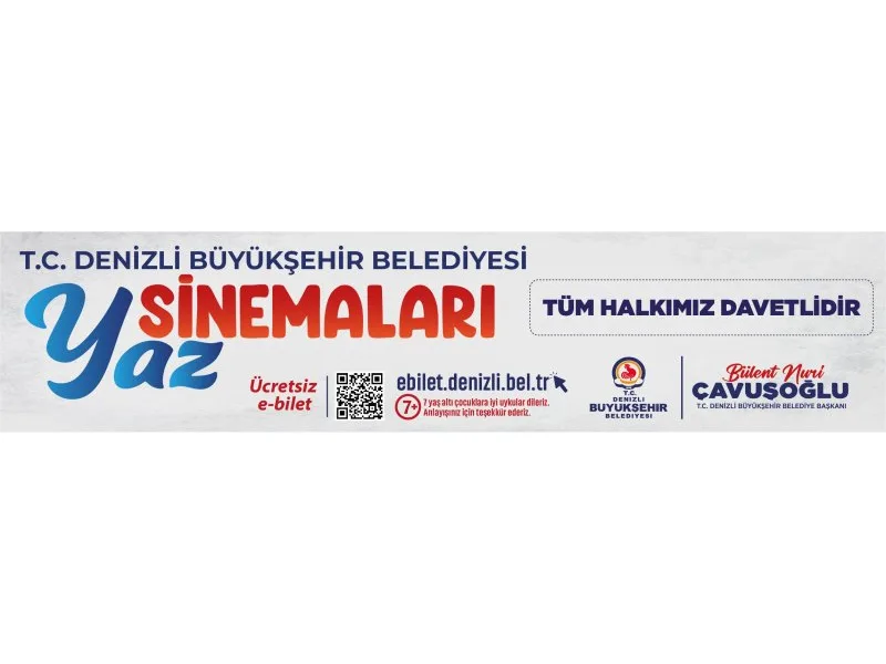 Denizli Büyükşehir Belediyesi Yaz Sinemaları Duyurusu