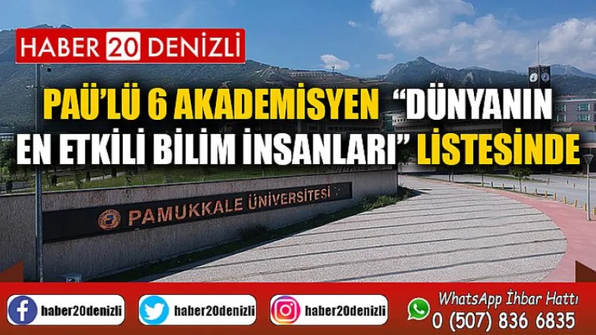 PAÜ’lü 6 Akademisyen “Dünyanın En Etkili Bilim İnsanları” Listesinde