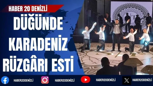 Pamukkale’deki düğünde Karadeniz rüzgârı esti
