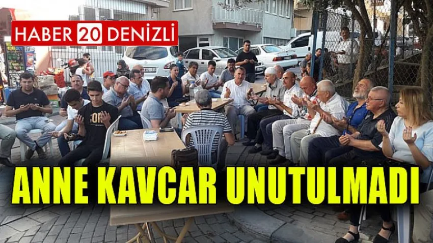 Anne Kavcar Unutulmadı