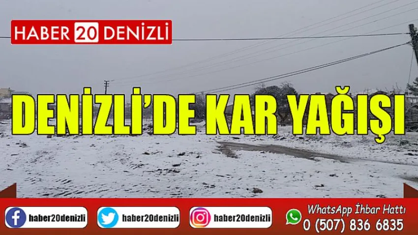 Denizli’de kar yağışı