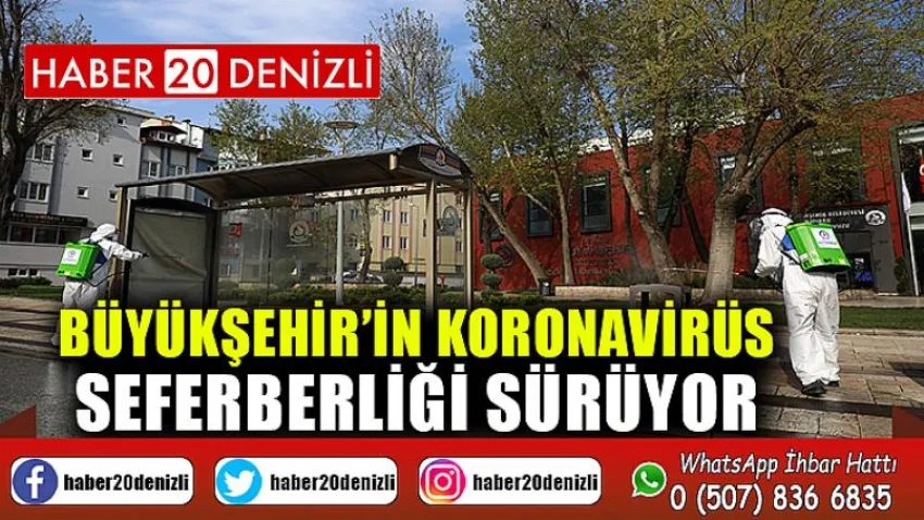 Büyükşehir’in koronavirüs seferberliği sürüyor