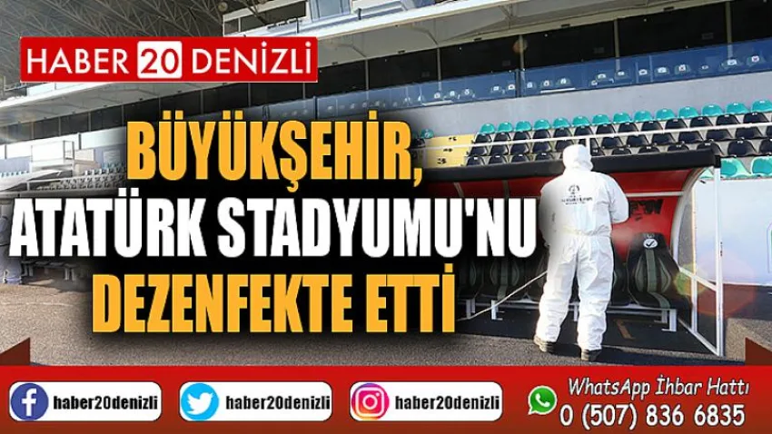 Büyükşehir, Atatürk Stadyumu'nu dezenfekte etti
