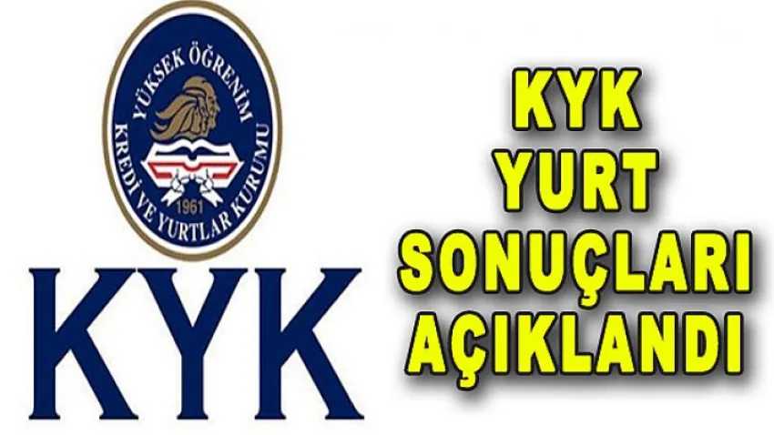 KYK Yurt Sonuçları Açıklandı