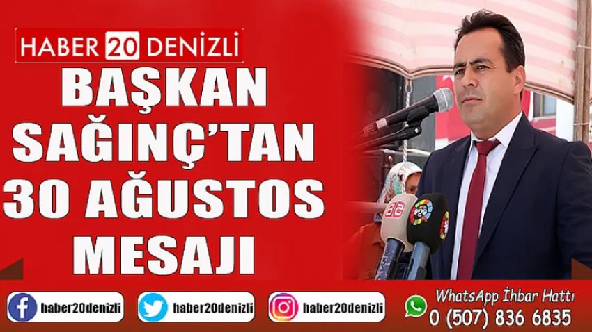 Başkan Sağınç'tan 30 Ağustos Zafer Bayramı Mesajı