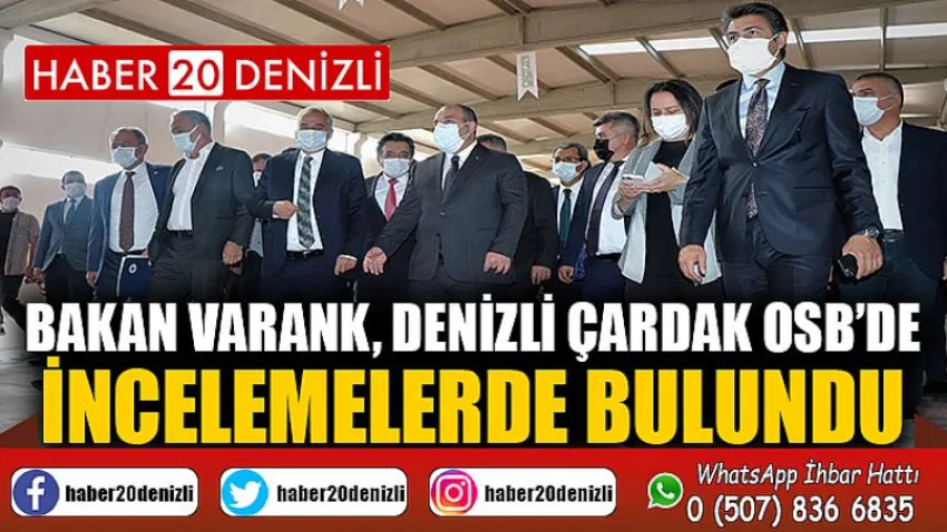 Bakan Varank, Denizli Çardak OSB’de incelemelerde bulundu