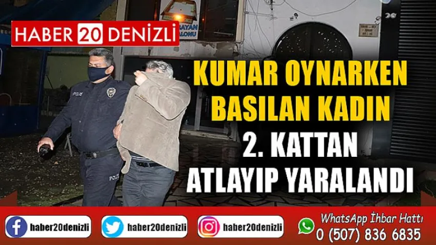 Kumar oynarken basılan kadın 2. kattan atlayıp yaralandı