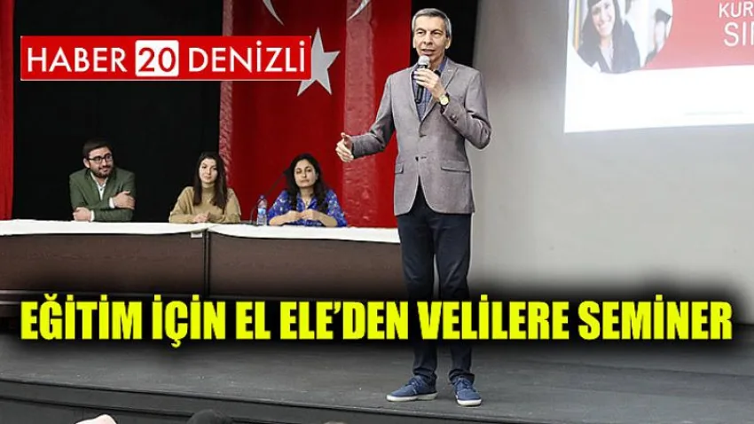 Eğitim için El Ele’den velilere seminer