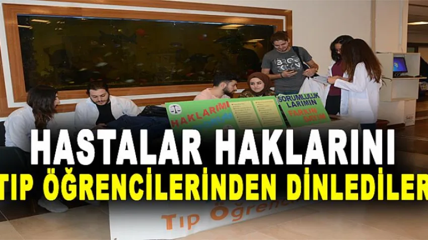 Hastalar Haklarını Tıp Öğrencilerinden Dinlediler