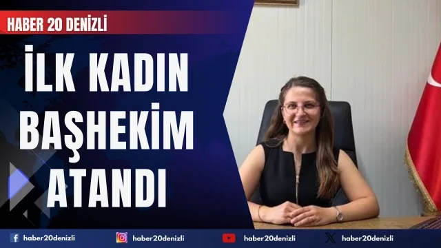 Kale Devlet Hastanesine ilk kadın başhekim atandı