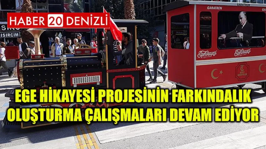 Ege Hikayesi projesinin farkındalık oluşturma çalışmaları devam ediyor.