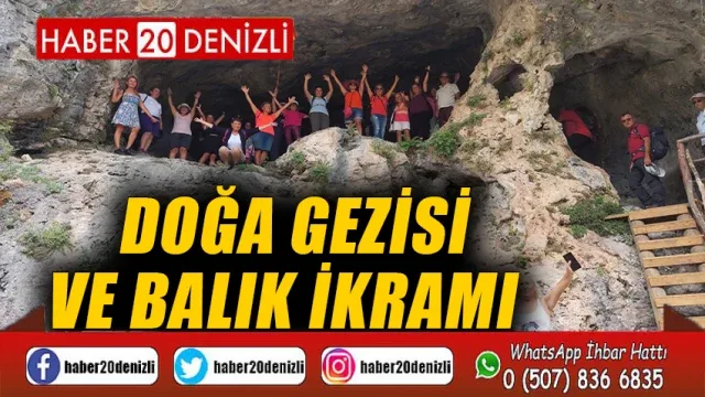 Doğa Gezisi ve Balık İkramı