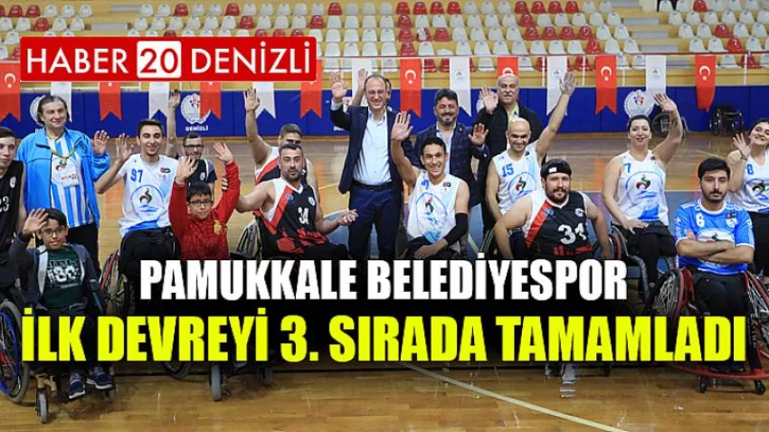 Pamukkale Belediyespor İlk Devreyi 3. Sırada Tamamladı
