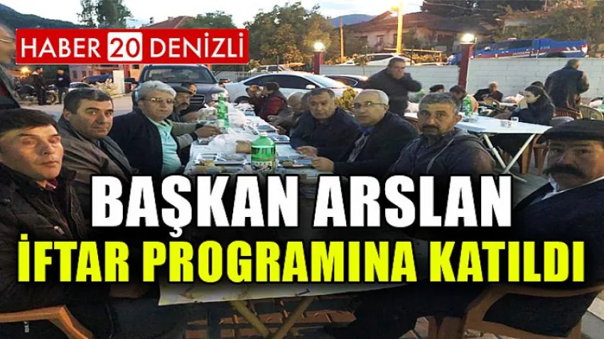 Başkan Arslan İftar Programına Katıldı