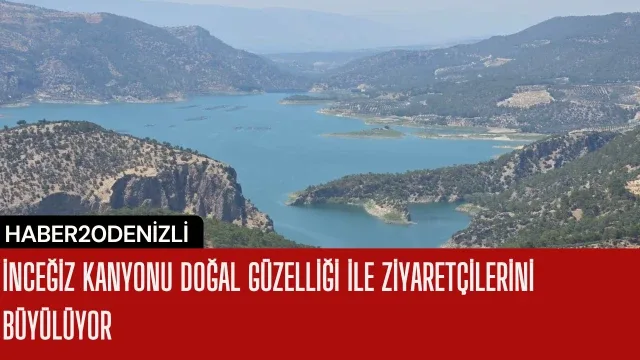 İnceğiz Kanyonu doğal güzelliği ile ziyaretçilerini büyülüyor