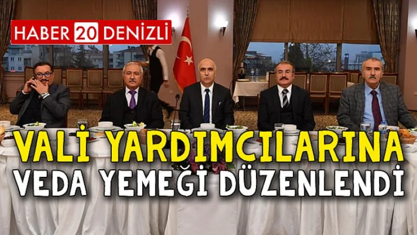 Vali Yardımcılarına Veda Yemeği Düzenlendi