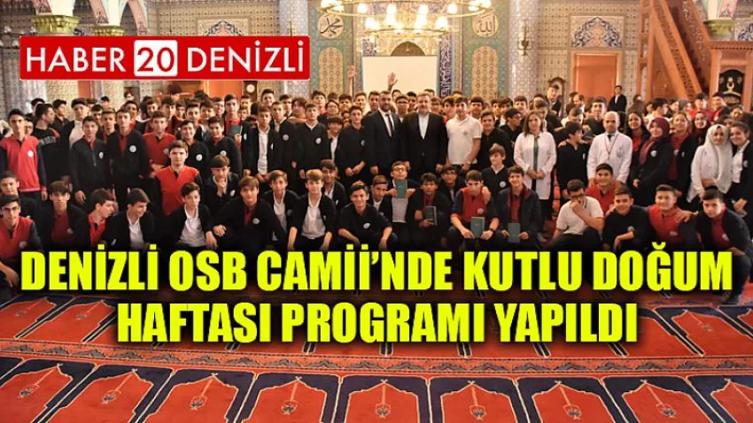 Denizli OSB Camii’nde Kutlu Doğum Haftası Programı yapıldı