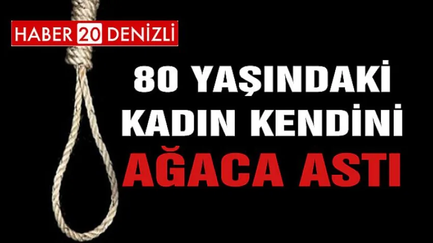80 Yaşındaki Kadın Kendini Ağaca Astı