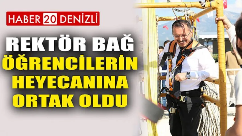 Rektör Bağ, Öğrencilerin Heyecanına Ortak Oldu