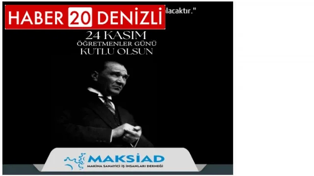 Maksiad 24 Kasım Öğretmenler Günü Mesajı