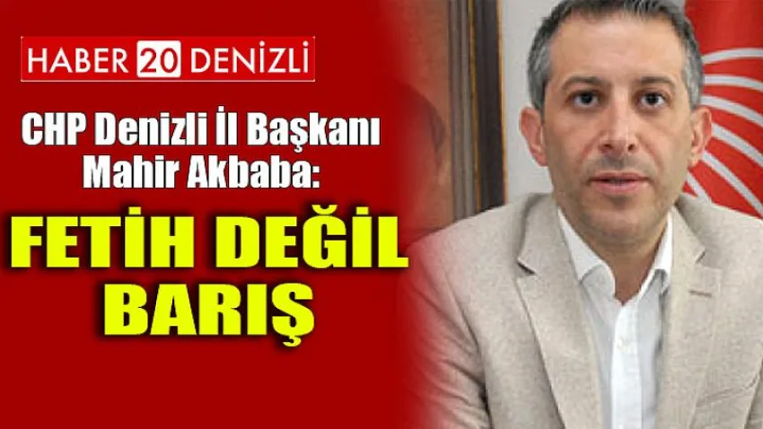 Akbaba: Fetih Değil Barış