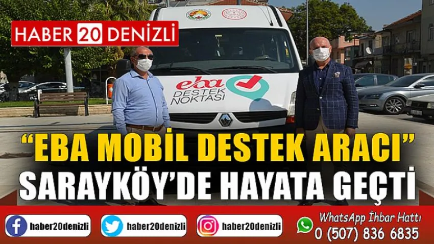 “EBA mobil destek aracı” Sarayköy’de hayata geçti