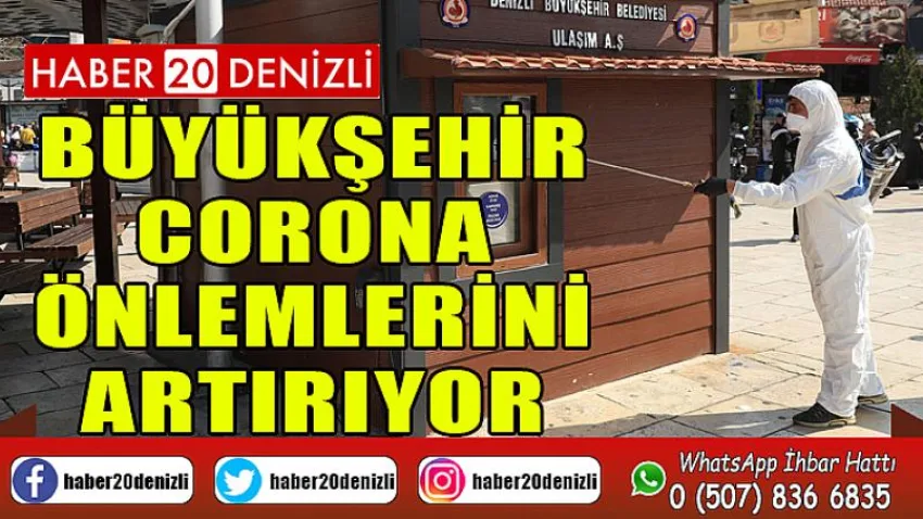 Büyükşehir corona önlemlerini artırıyor