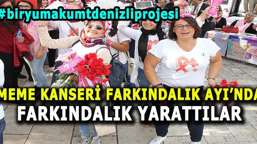 Meme Kanseri Farkındalık Ayı'nda Farkındalık Yarattılar