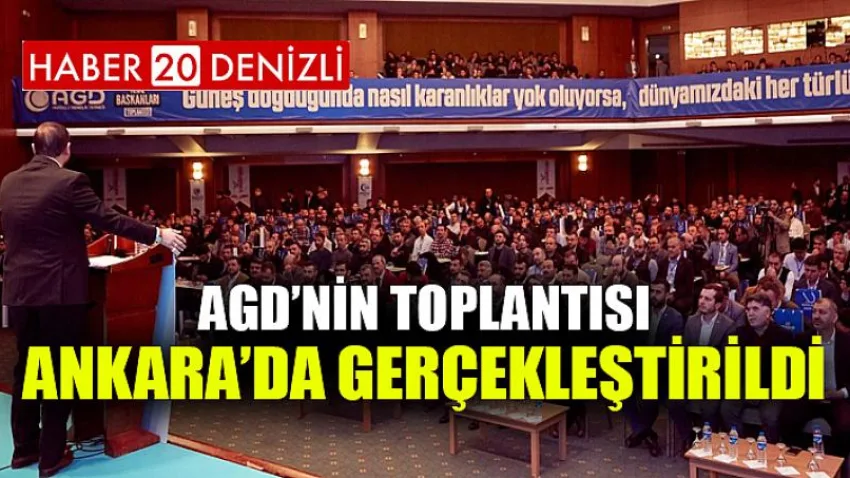 Agd’nin Toplantısı Ankara’da Gerçekleştirildi