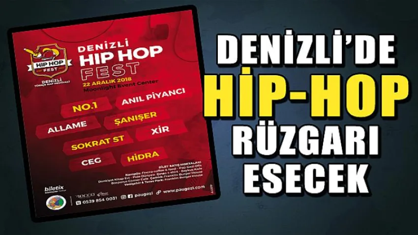Denizli’de Hip-hop Rüzgarı Esecek