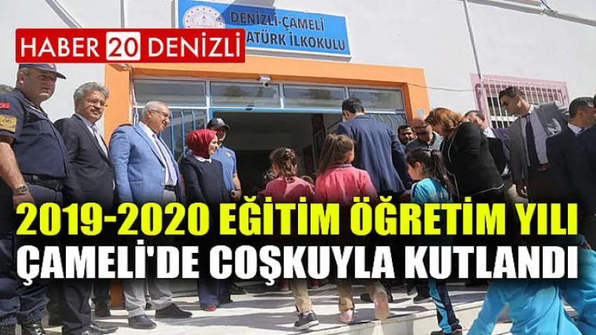 2019-2020 Eğitim Öğretim Yılı Çameli'de Coşkuyla Kutlandı