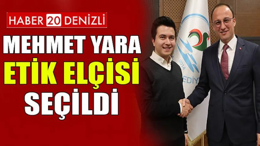 Pamukkale Belediye Meclis Üyesi Mehmet Yara Etik Elçisi Seçildi