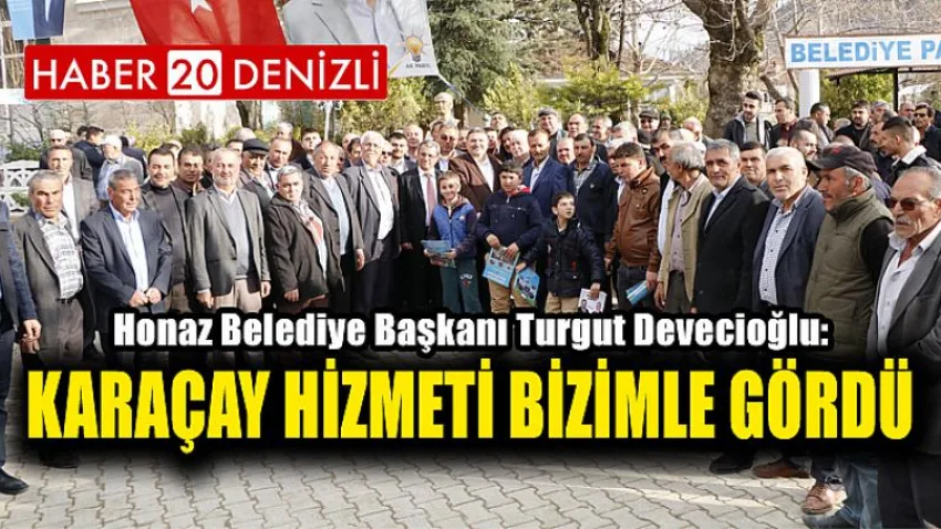 Karaçay Hizmeti Bizimle Gördü