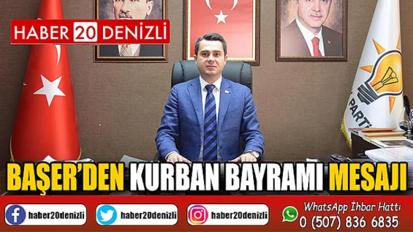 Başer’den Kurban Bayramı Mesajı
