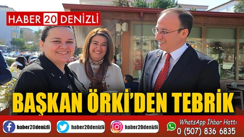 Başkan Örki’den Tebrik