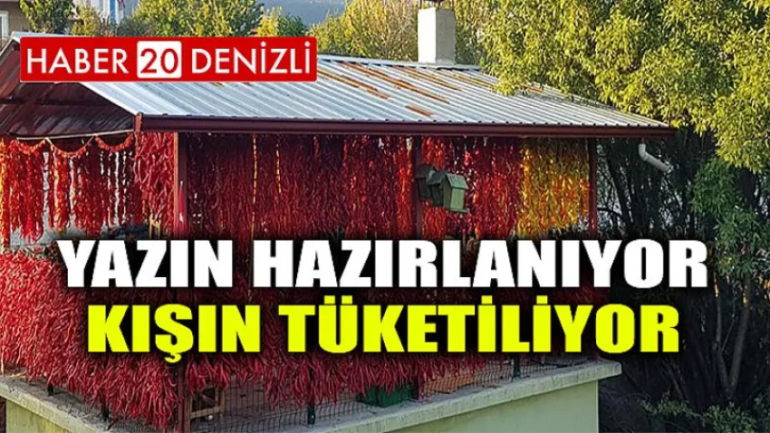 Yazın Hazırlanıyor Kışın Tüketiliyor