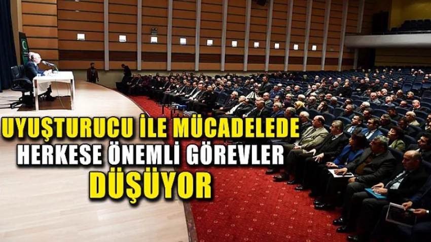 Uyuşturucu İle Mücadelede Herkese Önemli Görevler Düşüyor