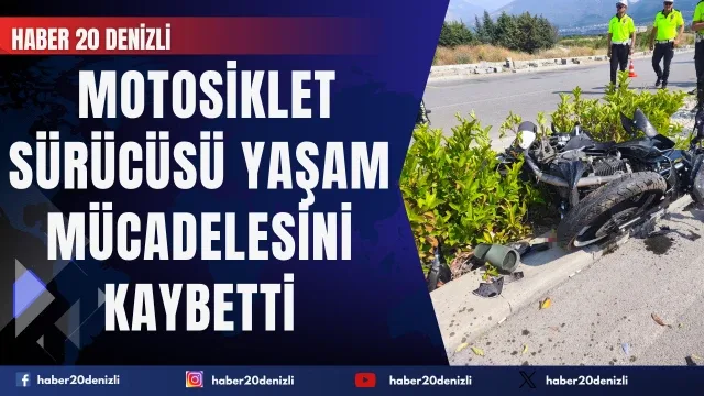 Ağaca çarpan motosikletin sürücüsü yaşam mücadelesini kaybetti