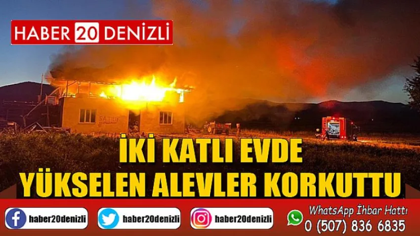 İki katlı evde yükselen alevler korkuttu