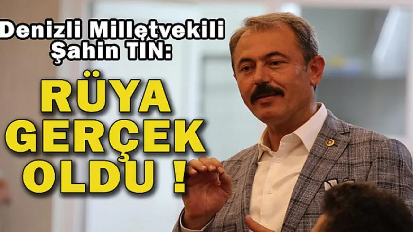 Rüya Gerçek Oldu!