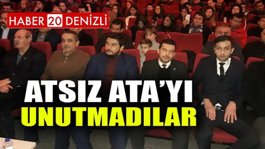 Atsız Ata’yı Unutmadılar